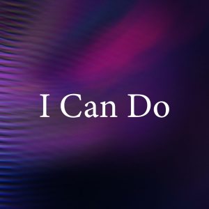 I Can Do